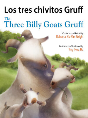 cover image of Los tres chivitos Gruff / Three Billy Goats Gruff
